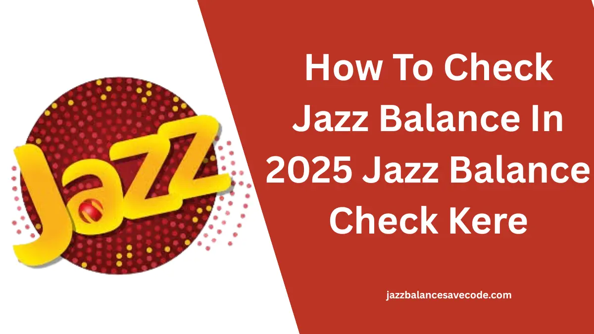 How To Check Jazz Balance